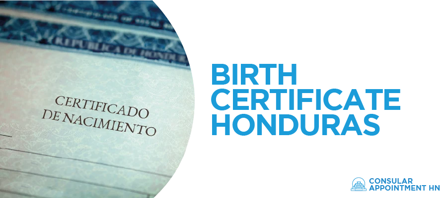 Get your Honduras Birth Certificate in Honduras
