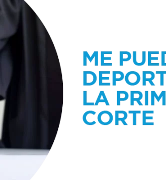 Evita la Deportación en tu Primera Corte