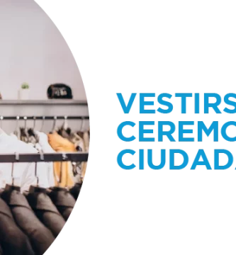 Guía para Ceremonia de Ciudadanía - Vestimenta, Look y Modales