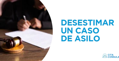 Desestimar un Caso de Asilo