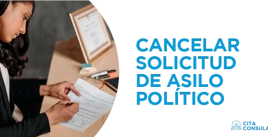 Cancelar Solicitud de Asilo Político